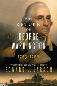Book cover: The Return of George Washington by Edward Larson