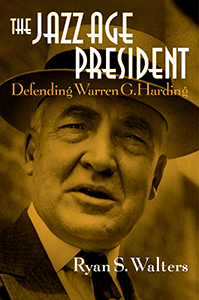 Book cover: Jazz Age President by Ryan S. Walters