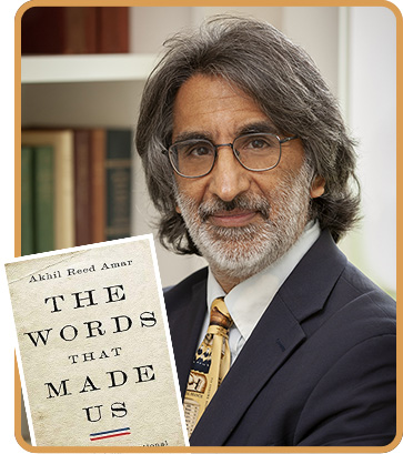 The Words That Made Us, book by Akhil Reed Amar