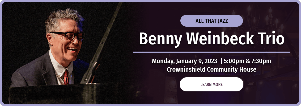 Benny Weinbeck Trio, Monday, January 9, 2023, Learn More